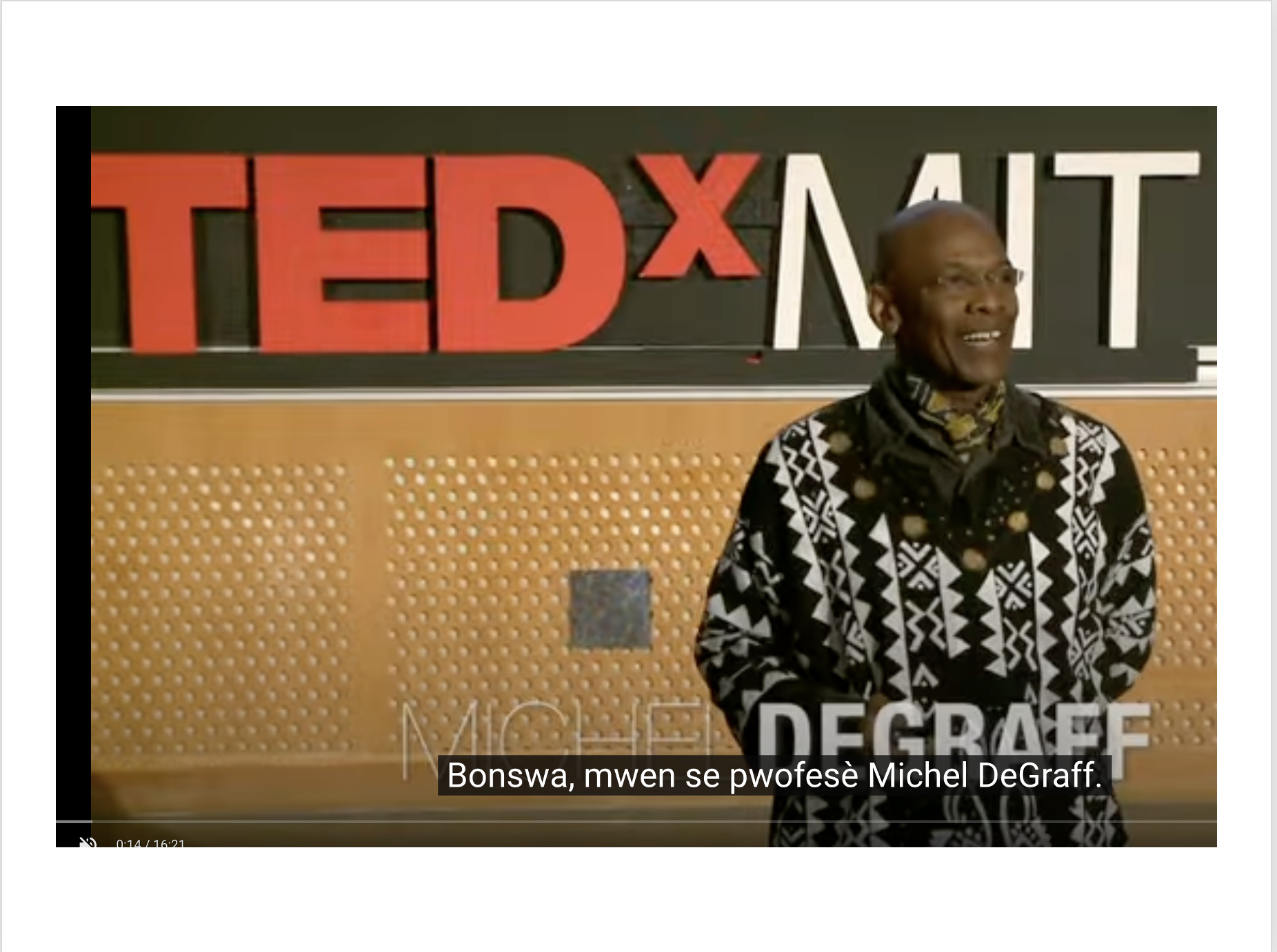 Michel DeGraff nan TEDx @MIT — Lang gen gwo pouvwa : Li ka detwi nanm ; kon sa tou, li ka bati nasyon